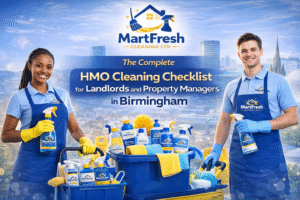 Is Your HMO Cleaning Checklist Complete A Practical Guide for Landlords and Property Managers in Birmingham